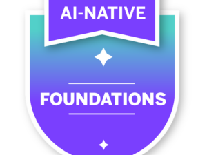 AI Native Badge Foundations